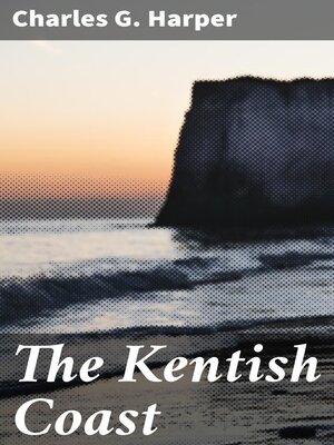 cover image of The Kentish Coast
